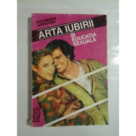 ARTA  IUBIRII  SI  EDUCATIA  SEXUALA  -  MICHALINA  WISLOCKA 